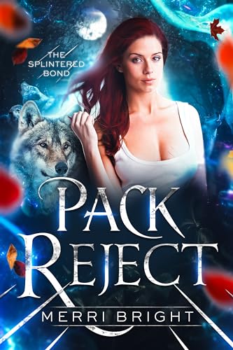Pack Reject (The Splintered Bond Book 1)