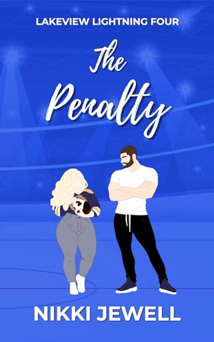 The Penalty (Lakeview Lightning Book 4)