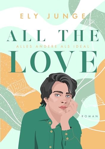 All the Love – Alles andere als ideal