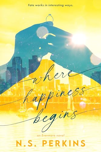 Where Happiness Begins (Evermore Book 3)