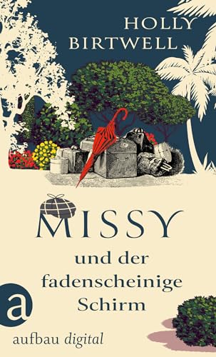 Missy und der fadenscheinige Schirm (Mit Charme, Schirm und Mord 2)