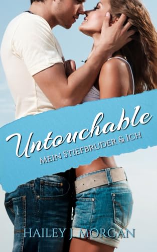 Untouchable: Mein Stiefbruder & Ich