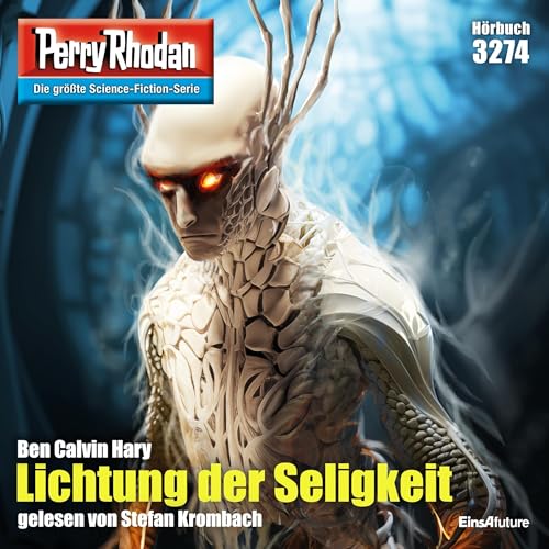 Lichtung der Seligkeit: Perry Rhodan 3274