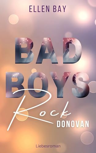 Bad Boys Rock - Donovan: Rockstar Romance (Deutsch) (Bad Boys Rock - Rockstar Liebesromane auf deutsch 2)