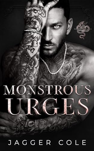 Monstrous Urges: A Dark Mafia Enemies To Lovers Romance