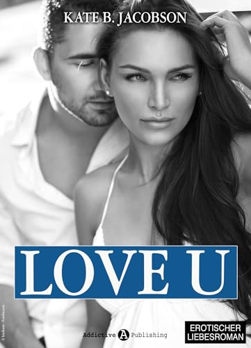 Love U - Liebe und Intrige in Hollywood - Band 3