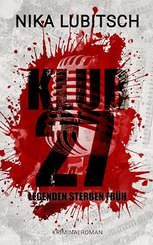 Klub 27: Legenden sterben früh