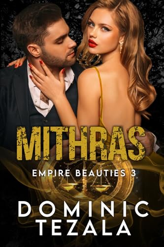 Mithras: Eine dunkle Enemy To Lovers Romanze (Empire Beauties 3)