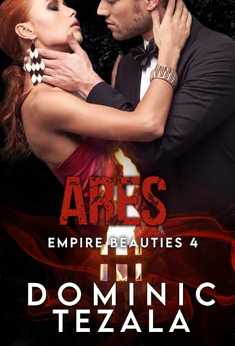Ares: Eine dunkle Militär Romanze (Empire Beauties 4)