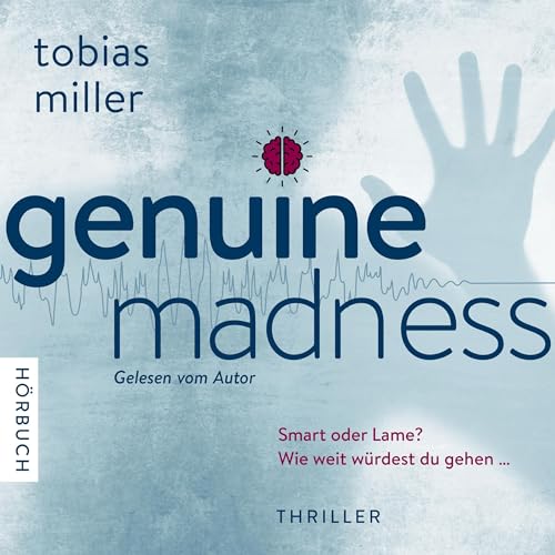 Genuine Madness: Thriller : Genuine-Reihe 1