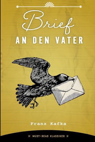 Brief an den Vater: (Must-read Klassiker)