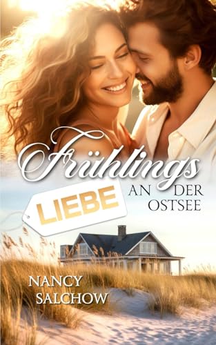 Frühlingsliebe an der Ostsee (Nancys Jahreszeiten Edition)