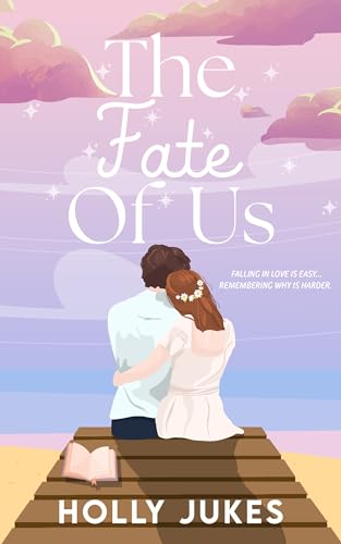 The Fate Of Us : (Probability Series, Book Two)