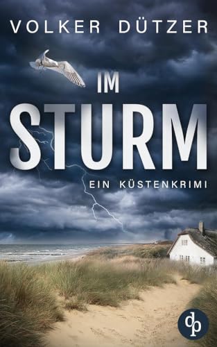 Im Sturm: Ein Küstenkrimi (Ein Fall für Steve Cole-Reihe 2)