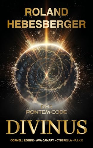 Divinus: Der Pontem-Code (Die-Divinus-Saga, Thriller-Crossover 2)