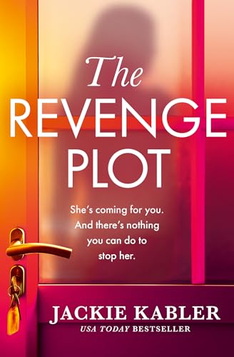 The Revenge Plot: A gripping new psychological crime thriller from the No.1 Kindle bestselling author with a shock twist for 2025