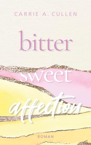 Bitter Sweet Affection