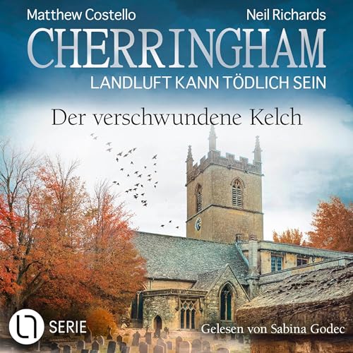 Der verschwundene Kelch: Cherringham - Landluft kann tödlich sein 46