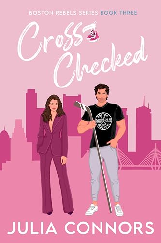Cross-Checked (Boston Rebels Book 3)