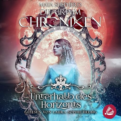 Unterhalb des Horizonts: Die Grimm-Chroniken 18