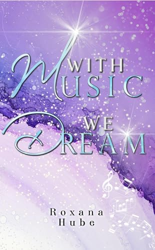 With Music We Dream (Two Times Wise 1)