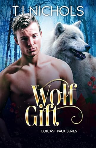 Wolf Gift (Outcast Pack Book 7)