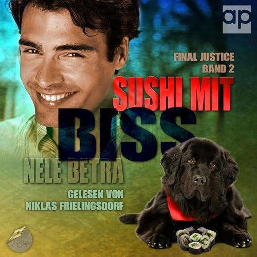 Sushi mit Biss: Final Justice 2