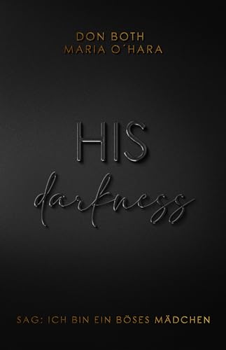 His Darkness: ein böses Mädchen