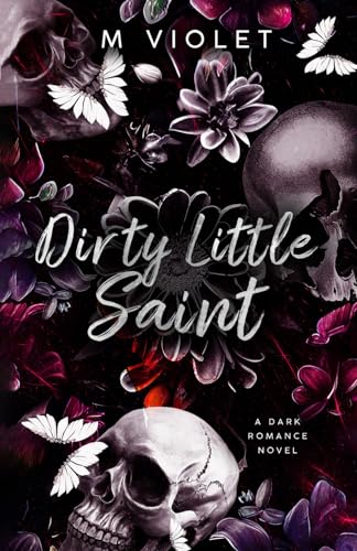 Dirty Little Saint (The Devils of Raven's Gate, Band 2)