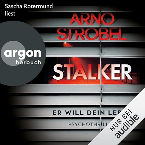 Stalker: Er will dein Leben