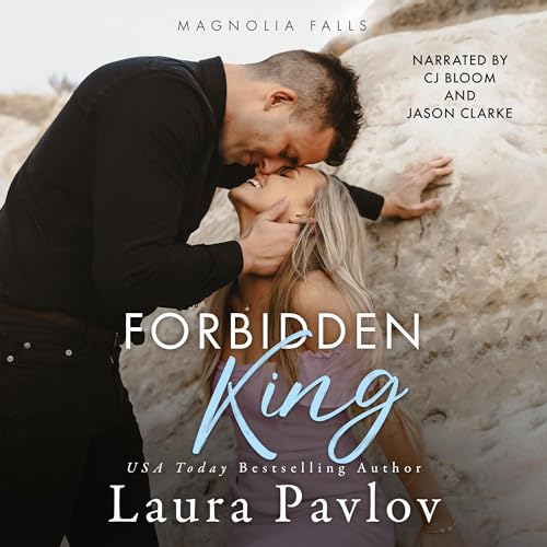 Forbidden King: Magnolia Falls, Book 3