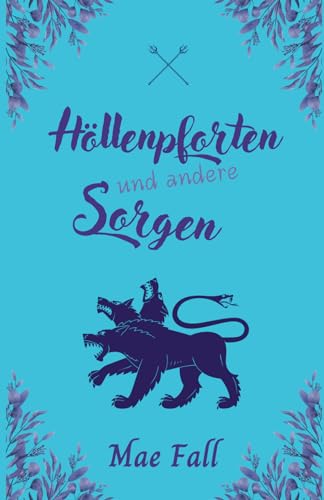Höllenpforten und andere Sorgen: Die Abenteuer der Kíolesh-WG