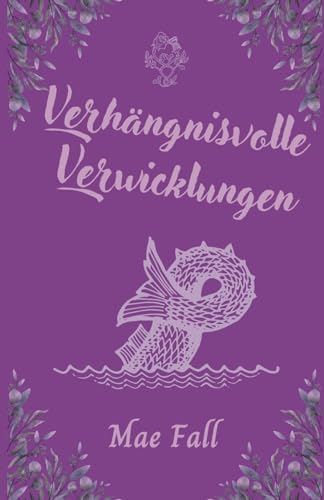 Verhängnisvolle Verwicklungen: Die Abenteuer der Kíolesh-WG
