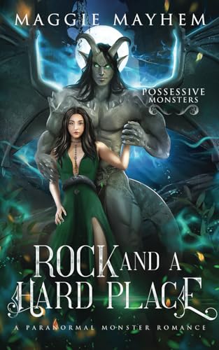 Rock and a Hard Place: A Paranormal Monster Romance (Possessive Monsters, Band 4)