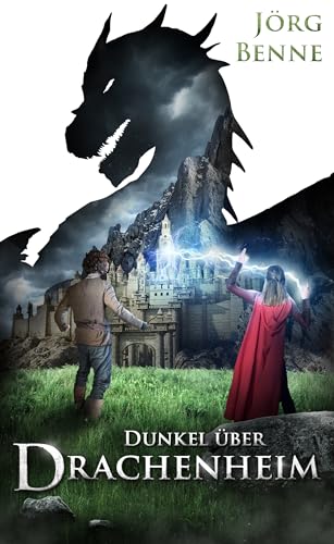 Dunkel über Drachenheim: All-Age Fantasy mit Drachen und Magie (Band 2 von 2)
