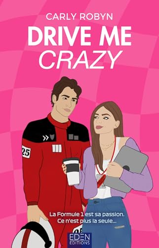 Drive me crazy : La Formule 1 est sa passion. Ce n'est pas la seule...