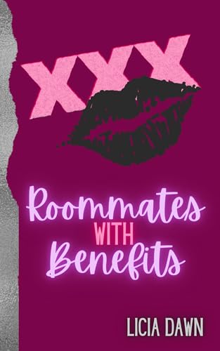 Roommates with Benefits: A Spicy Rom-Com (Roomies Book 1)