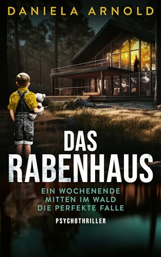 Das Rabenhaus: Psychothriller