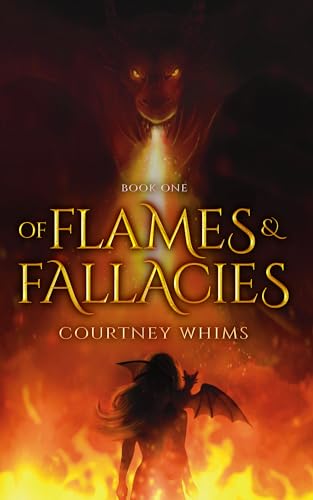 Of Flames and Fallacies (The Arterian series Book 1)