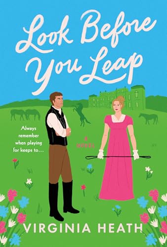 Look Before You Leap: A Novel (Miss Prentice's Protegees Book 2)