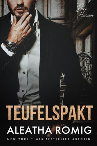 Teufelspakt: Enemies to lovers, Altersunterschied, arrangierte Ehe, Noir-Liebesroman (Devil's-Reihe, Band 1)