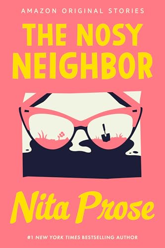 The Nosy Neighbor (Busybodies collection)