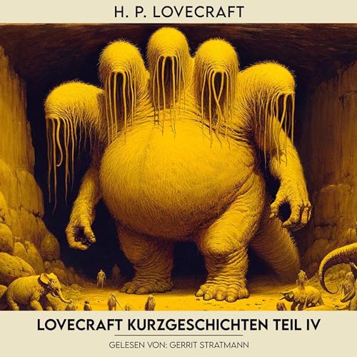 Lovecraft Kurzgeschichten IV