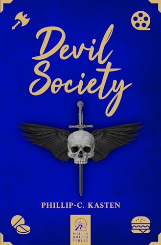 Devil Society: Zweiter Band der Reborn-Reihe (Reborn Society 2)