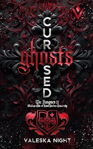 CURSED GHOSTS - The Hangmen 2 (Shadow Elite Series): Eine Enemies to lovers / Dark New Adult/ College Romance