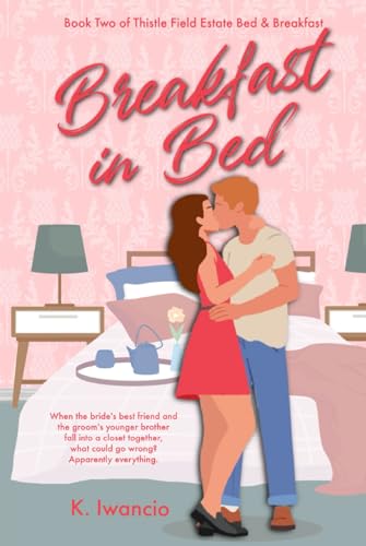 Breakfast in Bed (Thistle Field Estate Bed & Breakfast, Band 2)