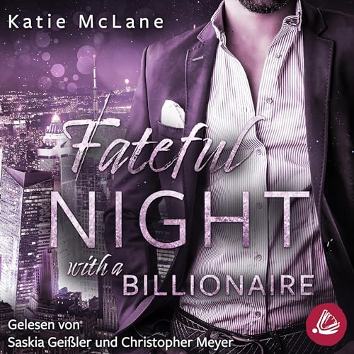 Fateful Night with a Billionaire: Fateful Nights 4