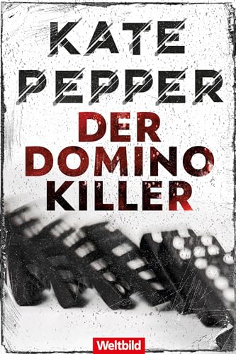 Der Domino Killer (Karin Schaeffer ermittelt 1)