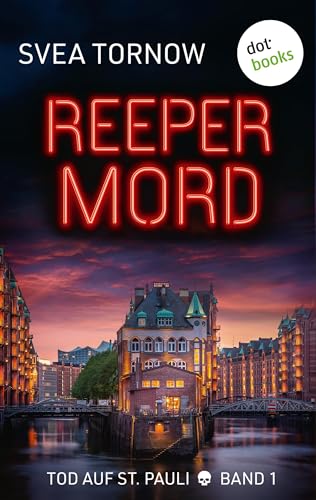 Reepermord – oder: eXXXit: Tod auf St. Pauli, Band 1