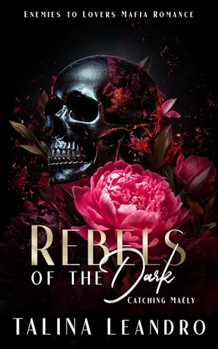 Rebels of the Dark: Catching Maély